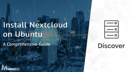 How To Install Nextcloud On Ubuntu A Comprehensive Guide