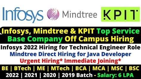 Top Service Base Company Infosys Mindtree KPIT Off Campus Mass Hiring