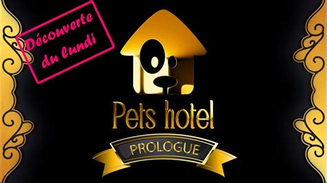 Pets Hotel Prologue G Res Ta Pension Pour Animaux De Compagnie Youtube