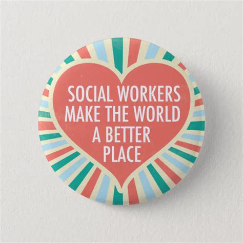 Inspirational Social Worker Quote Cute Heart Button Zazzle