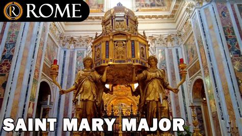 Rome Guided Tour Basilica Of Saint Mary Major K Ultra Hd Youtube