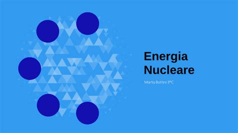 Energia Nucleare By Marta Bottini On Prezi