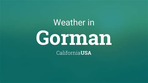 Weather for Gorman, California, USA