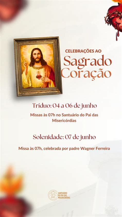 Tríduo ao Sagrado Coração de Jesus no Santuário do Pai das Misericórdias