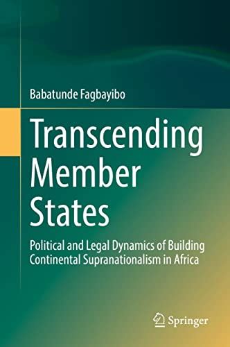 Transcending Member States Political And Legal Dynamics Of Building