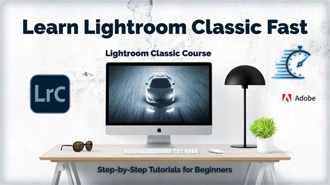 How To Learn Lightroom Fast Lightroom Classic Tutorial 4 Youtube