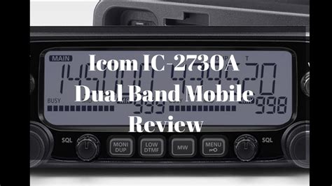 Icom Ic 2730a Dual Band Mobile Radio Review Youtube