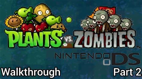 Plants Vs Zombies Ds Walkthrough Night Part 2 Youtube