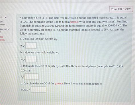 Solved Time Left 0 29 26 Stion 2 Yet Wered Ked Out Of 0 A Chegg