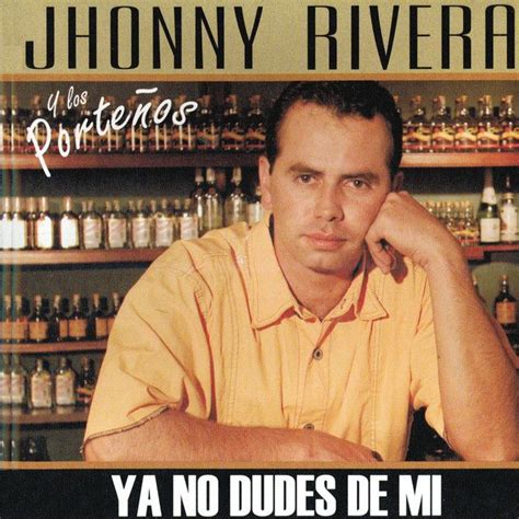 Jhonny Rivera 8 álbuns da Discografia no LETRAS MUS BR