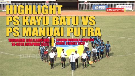 Highlight Final Liga Kampung Se Kota Jayapura Youtube