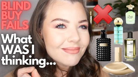 Idle And Forgotten🥴blind Buy Fails Or Fragrances I Have Trouble With