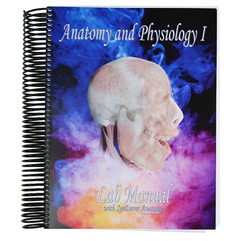 Anatomy and Physiology 1 Manual | SynDaver