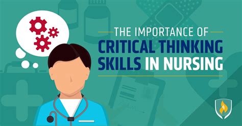 Why Critical Thinking Skills In Nursing Matter And What You Critical