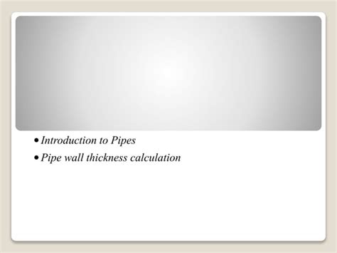 Pipe Its Wall Thickness Calculation PPT