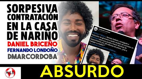 Absurdo Sorpresiva Contrataci N En La Casa De Nari O Youtube