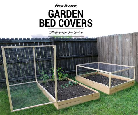 How To Make A Raised Garden Bed Cover With Hinges 5 Steps With Pictures