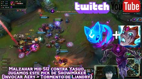 Malzahar Mid S12 Contra Yasuo Jugamos Este Pick De Showmaker Invocar