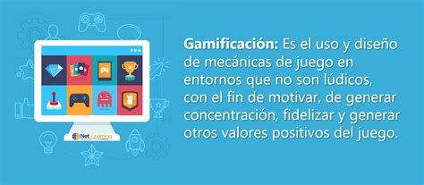 Gamificaci N Experiencias Cautivantes A Trav S Del Juego Net Learning