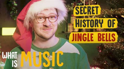 The Secret History Of Jingle Bells What Is Music YouTube