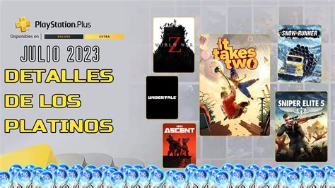 PSPLUS PREMIUM Y EXTRA JULIO 2023 Detalles De Los Platinos YouTube