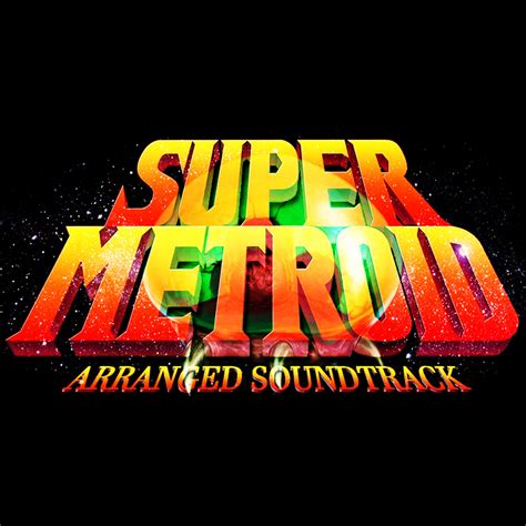 Super Metroid Arranged Soundtrack | Kenji Yamamoto/Minako Hamano, Arr. by Dracula9AntiChapel ...