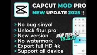 New Update Capcut Mod Apk Pro Terbaru Versi No Bug Sinyal