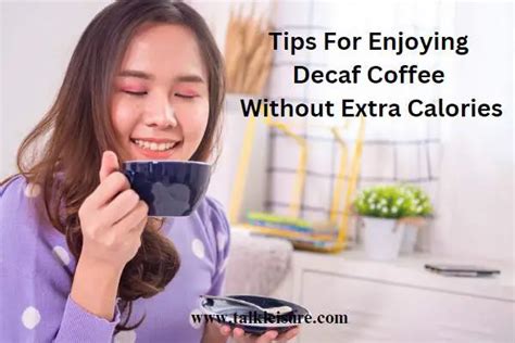 Does Decaf Coffee Have Calories: Here's What You Need To Know. - Talk ...