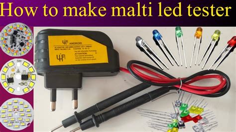 Make A Universal Led Tester At Home Led Universal Tester Led Tester Led Repairs Tester