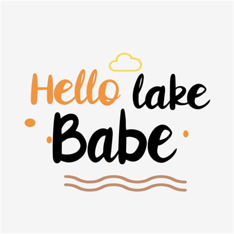 Hello Babe Lake Phrase Svg Art Word Company Names Tech Company Logos Green Marketing Fish