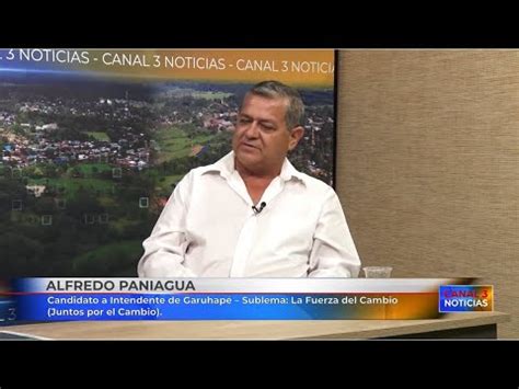 Entrevista a Alfredo Paniagua candidato a intendente de Garuhapé YouTube