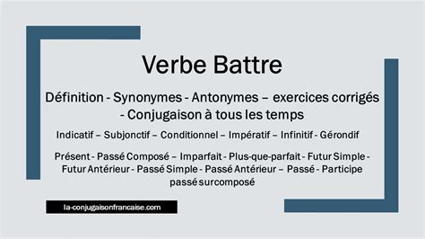 Verbe battre conjugaison, définition, synonyme, exercice - 1