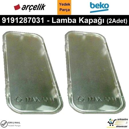 Arçelik Beko Davlumbaz Işık Lamba Kapağı 2adet Kapak 9191287031