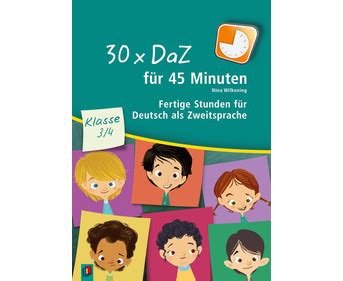 30 x DaZ für 45 Minuten Klasse 3 4 betzold ch