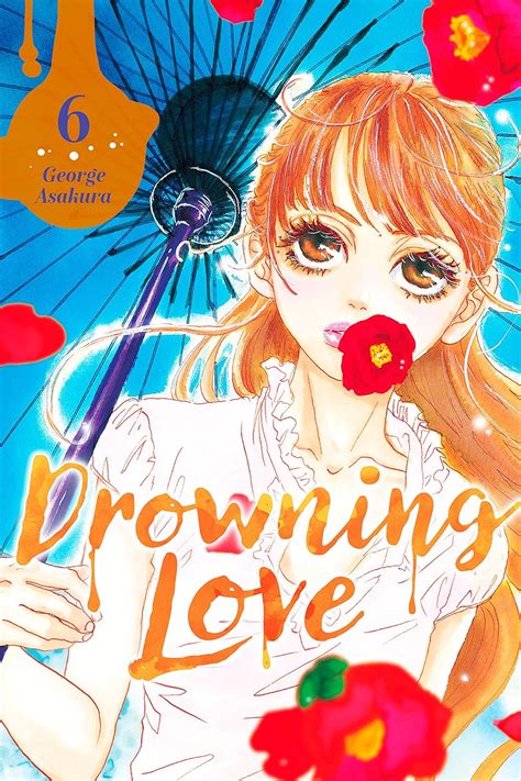 Drowning Love Vol 6 Ebook Asakura George Asakura