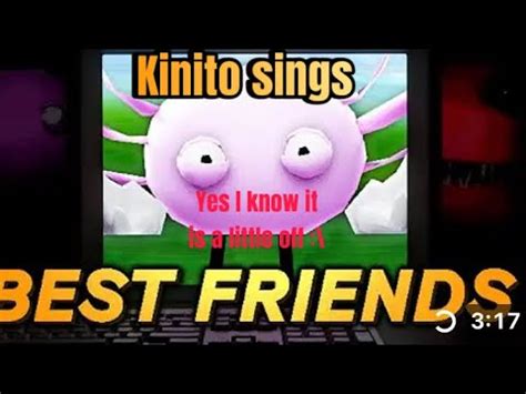 Kinito Sings Best Friends YouTube