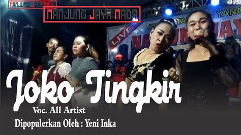 JOKO TINGKIR ALL ARTIST II NANJUNG JAYA NADA II BALAS GRAHA TELUK