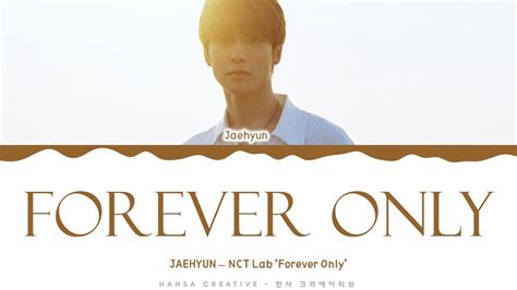 Jaehyun Nct Forever Only Lyrics Color Coded Han Rom Eng