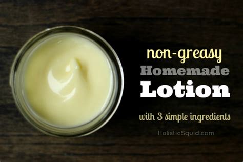 Non Greasy Homemade Lotion Is Easy To Make With Just 3 Ingredients Create A Lotion Thats