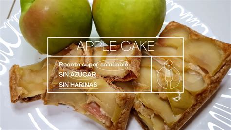 Tarta de Manzana FIT SIN harina SIN azúcar LOW CARB YouTube