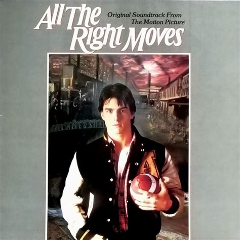 All The Right Moves (Original Soundtrack From The Motion Picture) (1984 ...