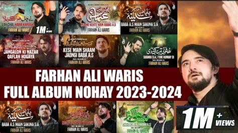 Farhan Ali Waris Full Album New Nohay 2023 2024 Youtube