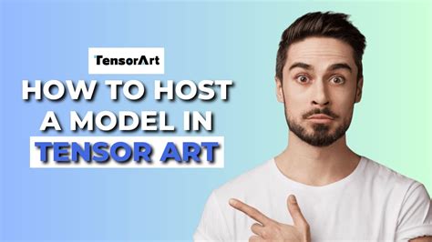 How To Host A Model In Tensor ArtAi Hipe YouTube