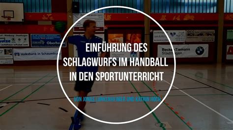 Einf Hrung Des Schlagwurfs Im Handball In Dem Sportunterricht Youtube