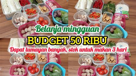 BELANJA MINGGUAN BUDGET 50 RIBU UNTUK STOK MAKAN 3 HARI FOOD PREP