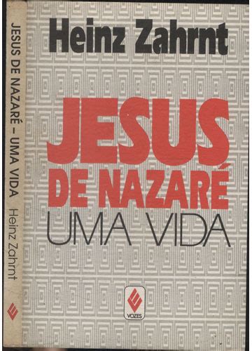 Sebo Do Messias Livro Jesus De Nazaré Uma Vida