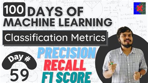 Precision Recall And F1 Score Classification Metrics Part 2 Youtube