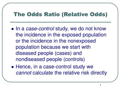 Ppt The Odds Ratio Relative Odds Powerpoint Presentation Free Download Id 6056