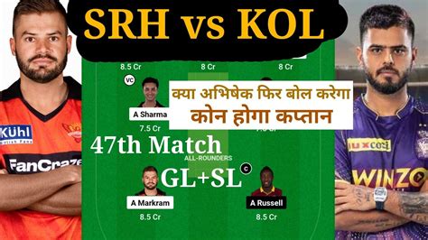 Srh Vs Kol Dream Prediction Srh Vs Kol Dream Team Ipl Match Dream