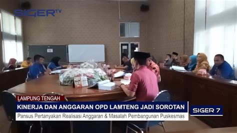 KINERJA DAN ANGGARAN OPD LAMTENG JADI SOROTAN YouTube